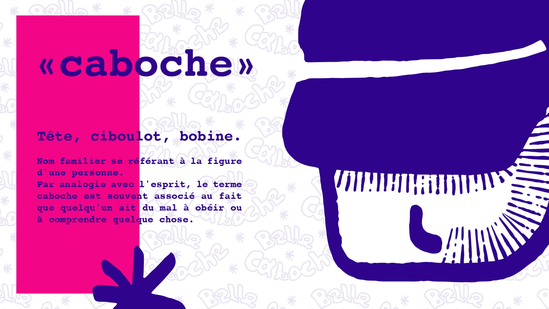 Belle Caboche definition